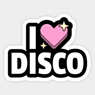 I LOVE DISCO Sticker